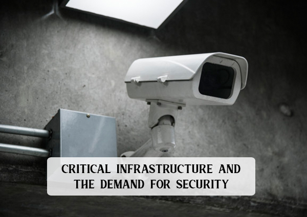 critical-infrastructure-and-the-demand-for-security